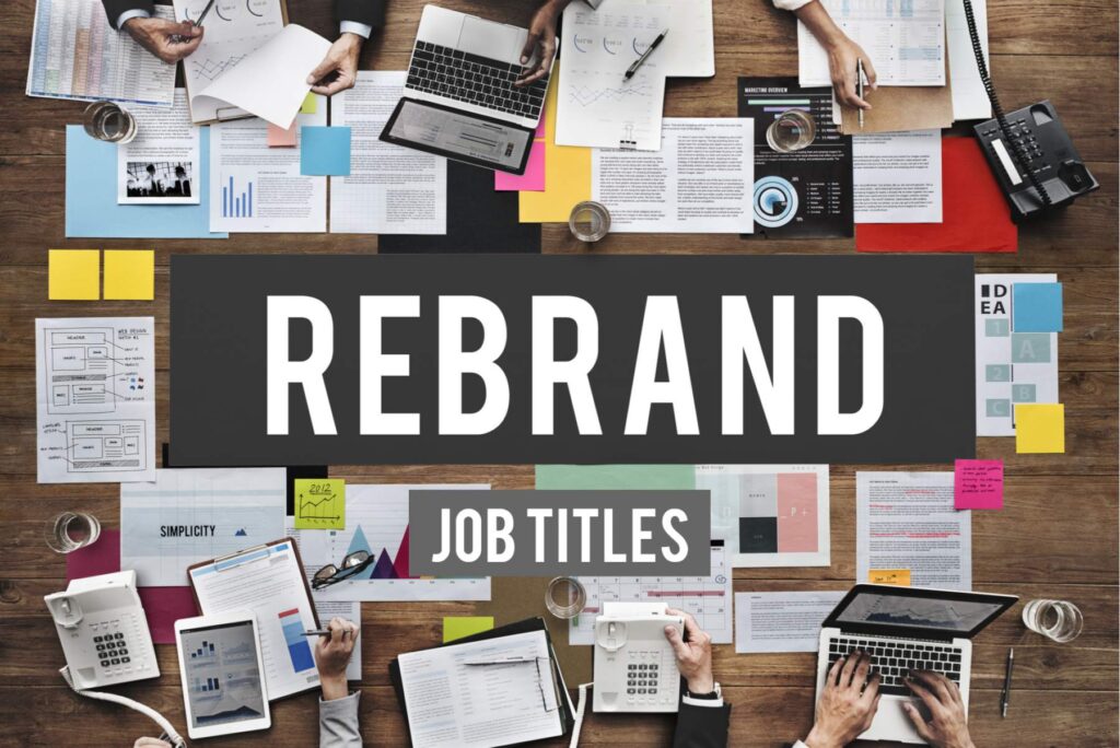 Rebranding Job Titles a Challenge for HR