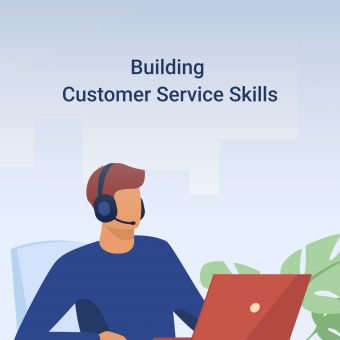 Building Customer Service Skills Building Customer Service Skills