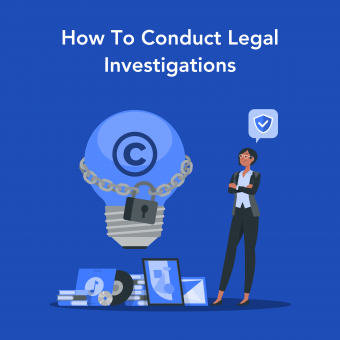 How To Conduct Legal Investigations How To Conduct Legal Investigations